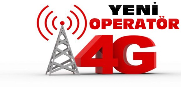 4G Dönemi Başlıyor-Yeni Operatör Geliyor