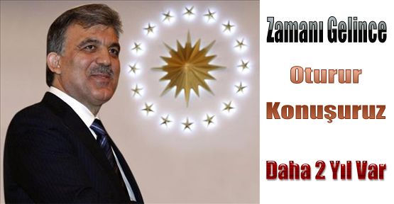 Abdullah Gül'den Açıklama