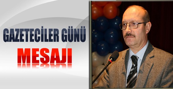 Ahmet Sorgun, Gazeteciler Gününü Kutladı