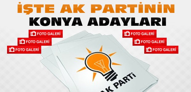 Ak Parti Konya Adayları-FOTO GALERİ