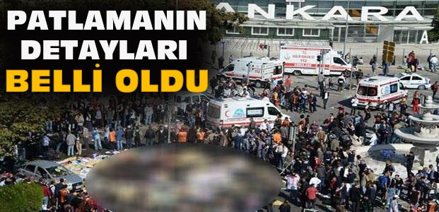 Ankara'daki Patlama Nasıl Oldu? İşte Detaylar