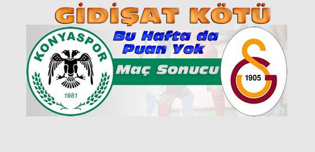 Atiker Konyaspor-Galatasaray Maç Sonucu