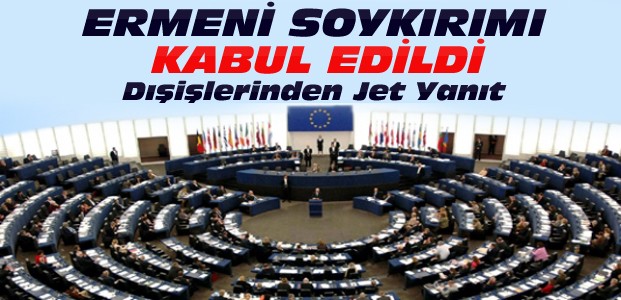 Avrupa Parlamentosu Ermeni Soykırımı Var Dedi