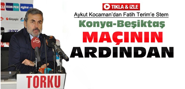 Aykut Kocaman'dan Beşiktaş maçı açıklamaları-VİDEO