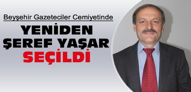 Beyşehir Gazeteciler Cemiyet Başkanı Yeniden Seçildi