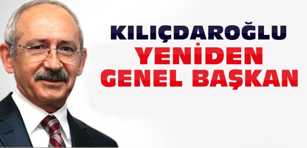 CHP Kurultayında Kılıçdaroğlu Yeniden Seçildi