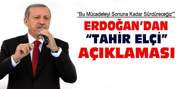 Cumhurbaşkanı Erdoğan'dan Tahir Elçi Açıklaması
