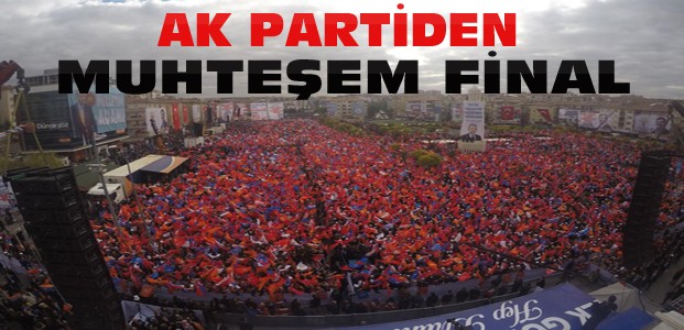 Davutoğlu'ndan Ankara'da Muhteşem Final