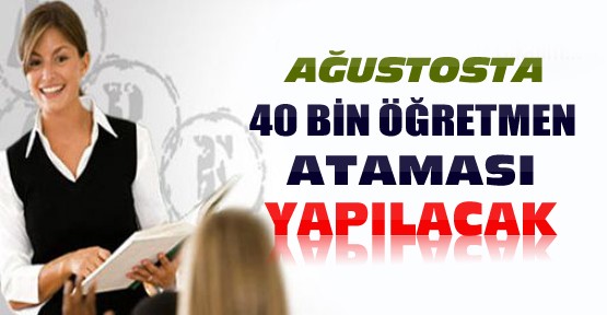 Erdoğan Açıkladı:Ağustos'ta 40 Bin Ööğretmen Ataması Yapılacak