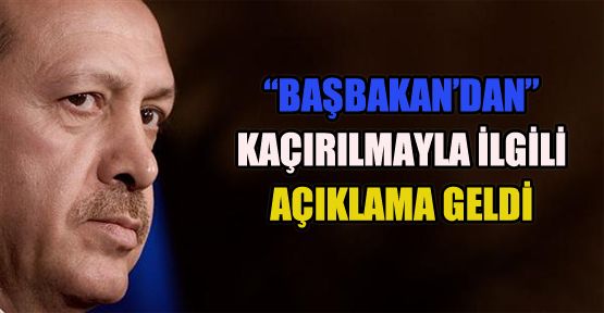 Erdoğan Kaçırılmayla İlgili Konuştu