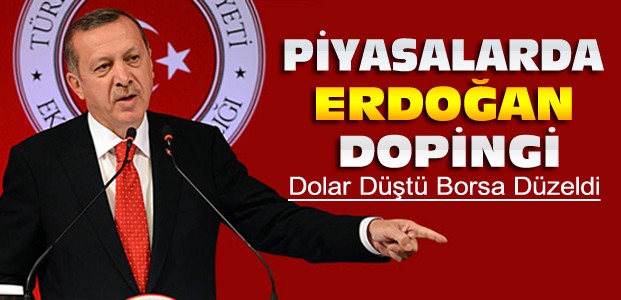 Erdoğan Konuştu Dolar Düştü Borsa Çıktı