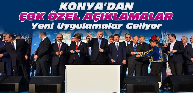 Erdoğan Konya'da Konuştu: Yeni Uygulamalar Geliyor