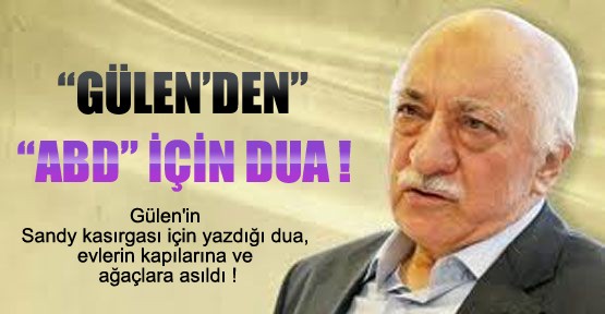 Fethullah Gülen'den ABD'ye Dua
