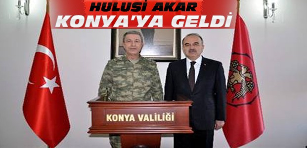 Genel Kurmay Başkanı Konya'ya Geldi
