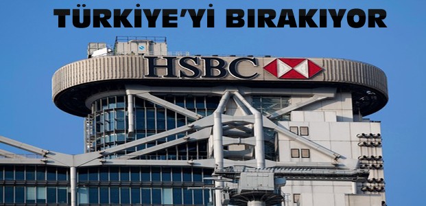 HSBC Türkiye'den Gidiyor