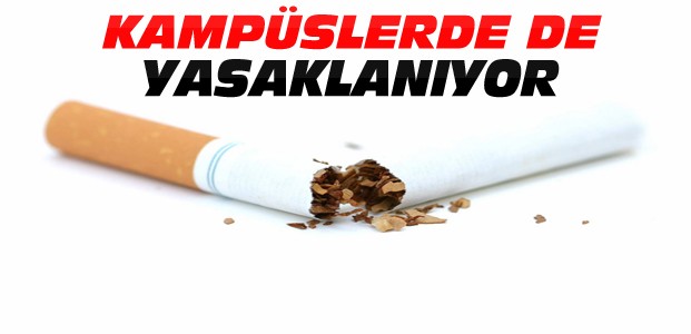 Kampüslerde sigara satışı yasaklanacak