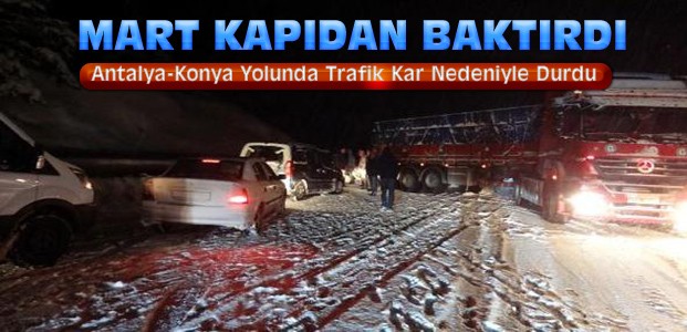 Konya-Antalya Karayolunda Ulaşıma Kar Engeli