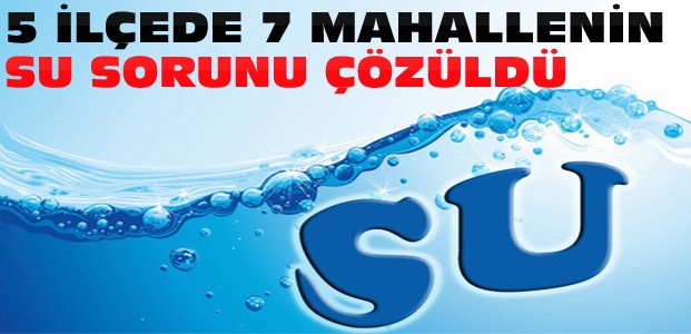 Konya'da 7 Mahallenin Daha Su Sorunu Çözüldü