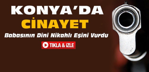 Konya'da Cinayet-VİDEO HABER