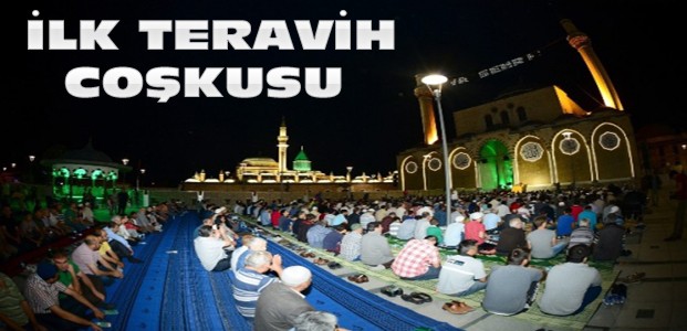 Konya'da İlk Teravih Namazında Camiler Doldu