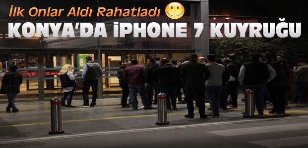 Konya'da iPhone 7 Kuyruğu