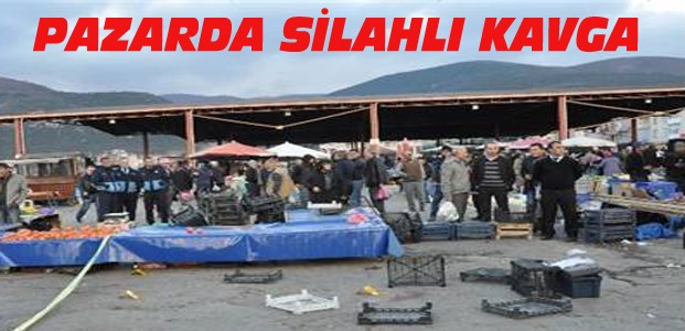 Konya'da Pazar Yerinde Silahlı Kavga