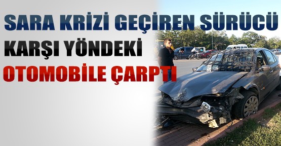 Konya'da Sara Krizi Geçiren Sürücü Kaza Yaptı!