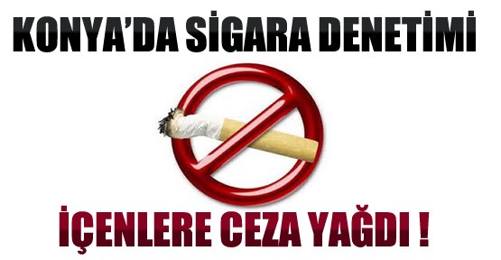 Konya'da Sigara Yasağı Denetimi !