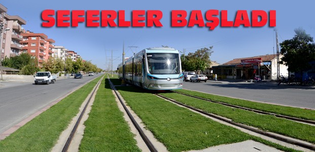 Konya'da Tramvay Seferleri Başladı