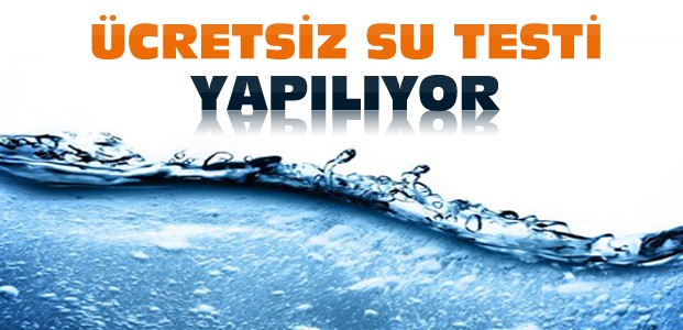 Konya'da Ücretsiz İçme Suyu Testleri