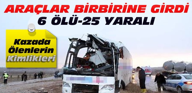 Konya'daki Kazada Ölenlerin Kimlikleri Belli Oldu