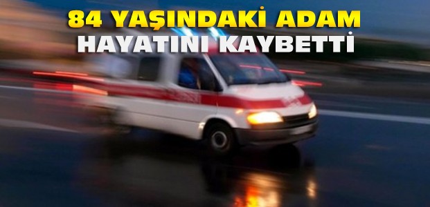 Konya'daki Kazada Yaşlı Adam Öldü