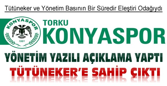 Konyaspor Yönetimi Yazılı Açıklama Yaptı-Tütüneker'e Sahip Çıktı