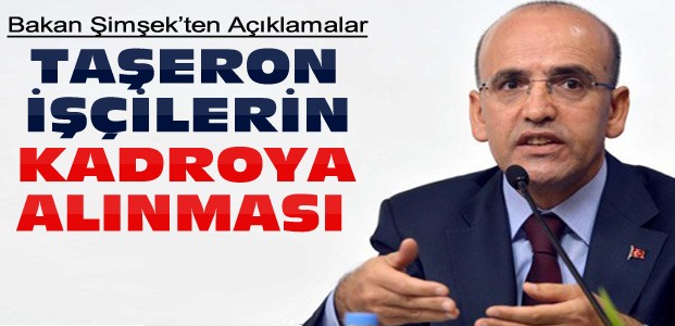 Mehmet Şimşek'ten Taşeron İşçi Açıklaması