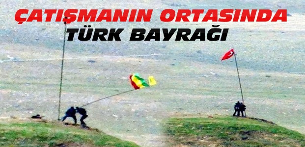 PKK Flaması İndi Türk Bayrağı Dikildi