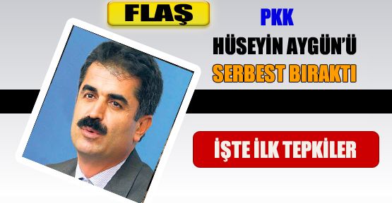 PKK Hüseyin Aygün'ü Serbest Bıraktı