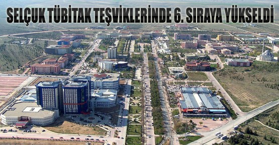 Selçuk Üniversitesi Tübitak Teşviklerinde 6. Sırada