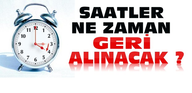 Türkiye İçin Saatlerin Geri Alınma Uyarısı