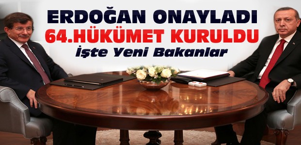 Yeni Hükümet Kuruldu-Erdoğan Onayladı