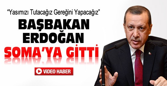 Başbakan Soma'ya gitti-Yeni Rakamlar Verdi-VİDEO HABER