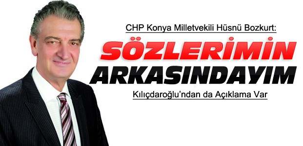 CHP Konya Milletvekili Bozkurt'tan Açıklama