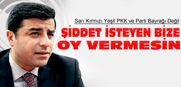 Demirtaş'tan PKK Açıklaması
