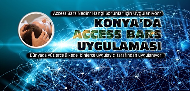 Konya'da Access Bars Uygulaması-Access Bars Nedir?