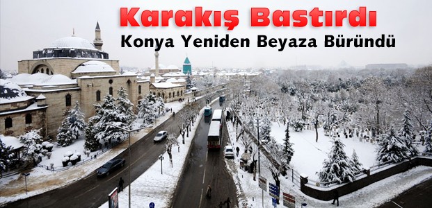 Konya'da Kar Yağışı ve Soğuklar Bastırdı
