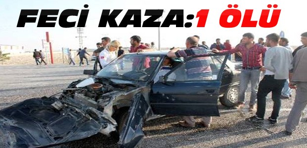 Konya’da minibüsle otomobil çarpıştı:1 ölü 5 yaralı