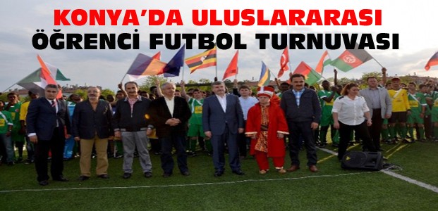 Konya'da Uluslararası Öğrenci Futbol Turnuvası